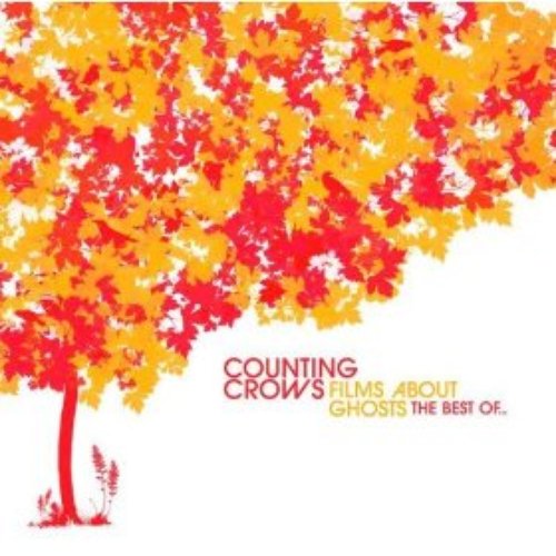 Films About Ghosts: The Best Of Counting Crows