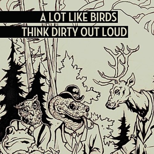 Think Dirty Out Loud - Single