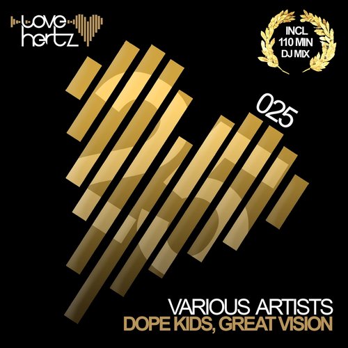 Dope Kids, Great Vision - Celebrating The 25th Release