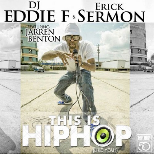 This Is Hip Hop (50th Anniversary Edition)