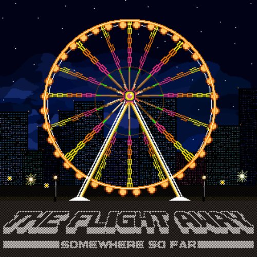 Somewhere So Far