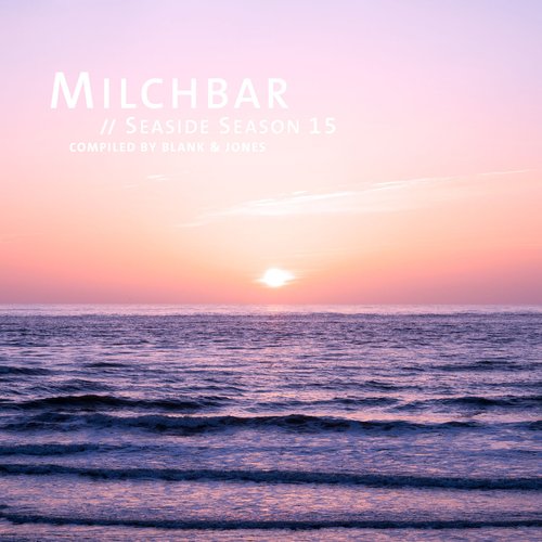 Milchbar - Seaside Season 15