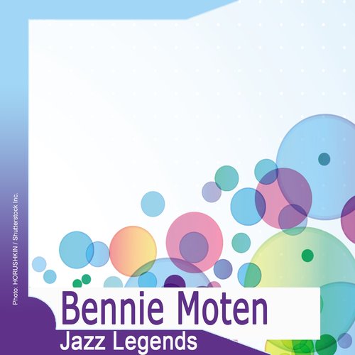 Jazz Legends: Bennie Moten