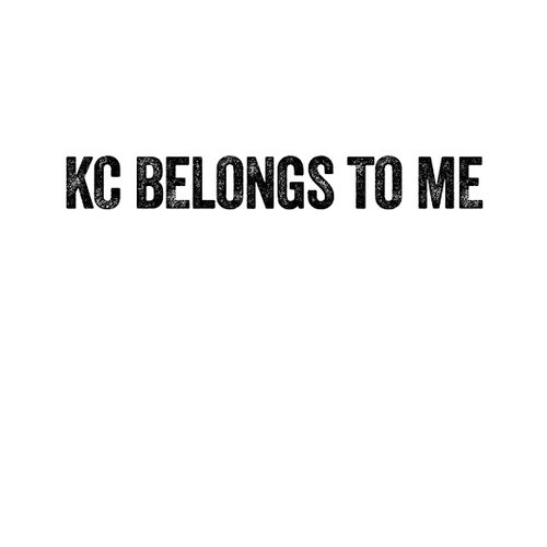 KC Belongs to Me