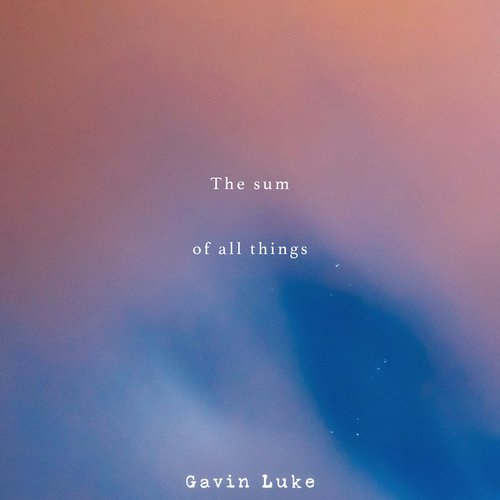 The Sum of All Things - Single