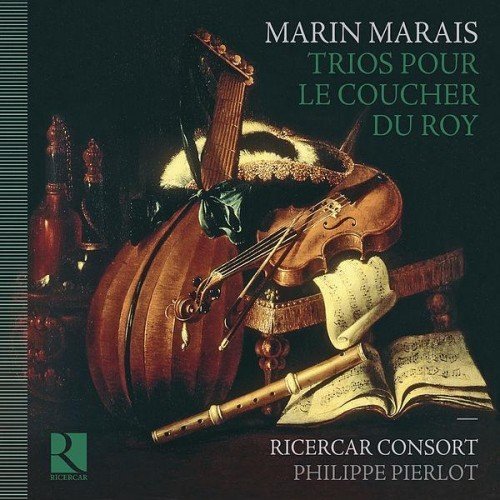 Marais: Trios pour le coucher du Roy
