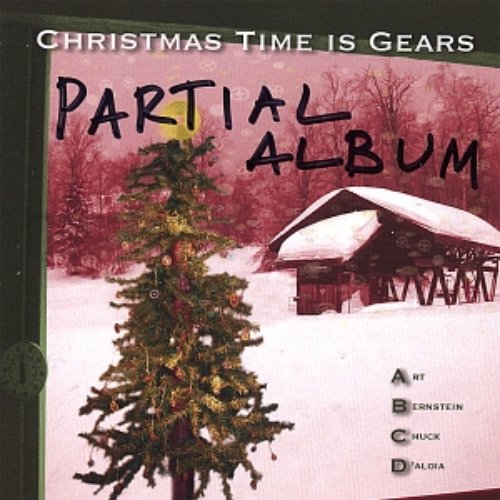 Christmas Time Is Gears Partial Album