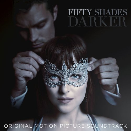 Fifty Shades Of Grey – Gefährliche Liebe (Original Motion Picture Soundtrack)