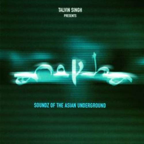 Anokha - Soundz Of The Asian Underground