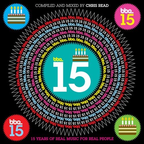 Bbe 15 - 15 Years of Real Music for Real People - Compiled and Mixed by Chris Read