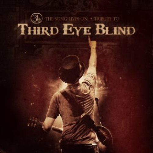 The Song Lives On: A Tribute To Third Eye Blind.