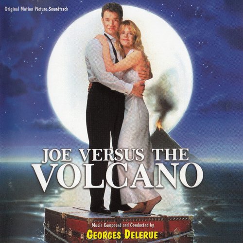 Joe Versus The Volcano (Original Motion Picture Soundtrack)