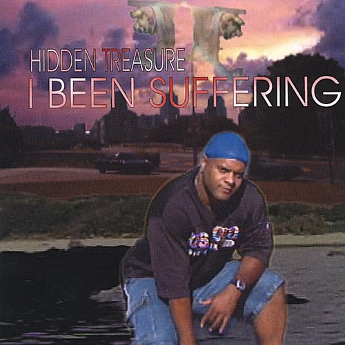 I been Suffer'n