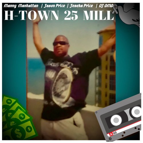 H-Town 25 Mill - Single
