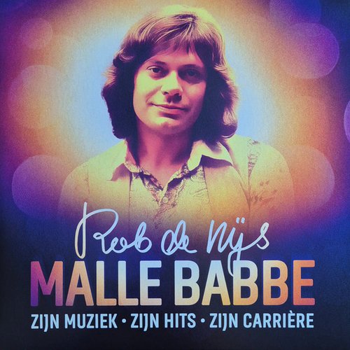 Malle Babbe (Zijn Muziek · Zijn Hits · Zijn Carrière)