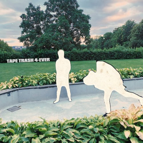 Tape Trash 4-Ever