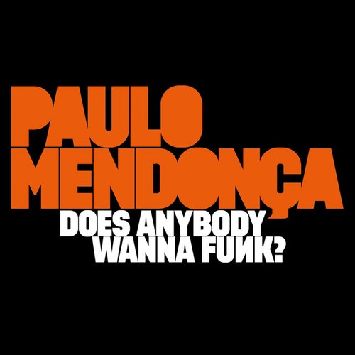 Does Anybody Wanna Funk?