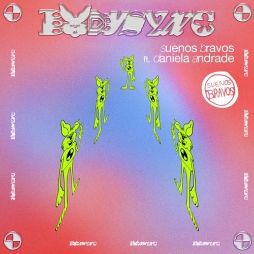 Suenos Bravos (feat. Daniela Andrade) - Single