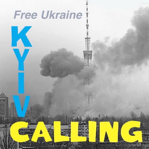 Kyiv Calling