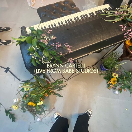 Brynn Cartelli (Live from Babe Studios) - Single
