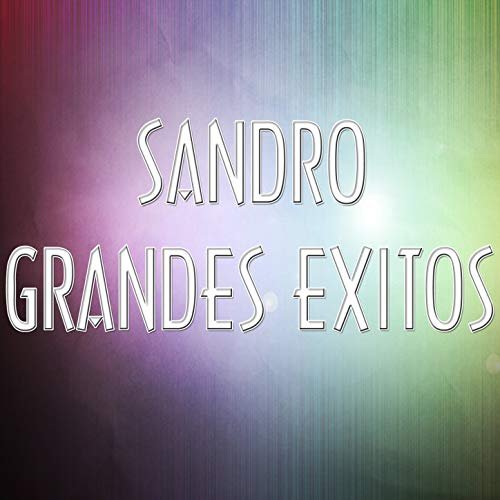 Sandro - Grandes exitos