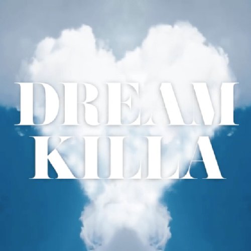 Dream Killa