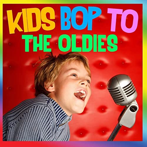 Kids Bop to the Oldies