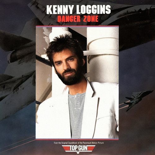 Danger Zone - From "Top Gun" Original Soundtrack