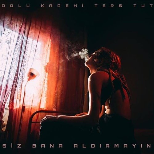 Siz Bana Aldırmayın (Akustik)