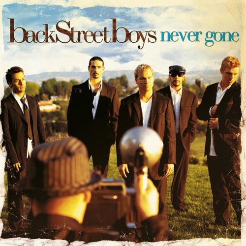 Never Gone — Backstreet Boys 