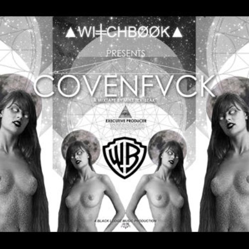 ▲WI╪CHBØØK▲ Presents Covenfvck