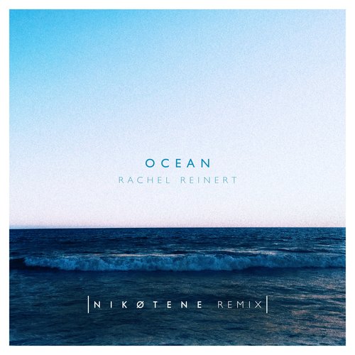 Ocean (Nikøtene Remix) - Single