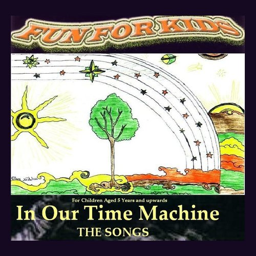 In Our Time Machine (The Songs)