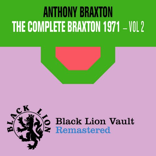 The Complete Braxton 1971 - Vol. 2