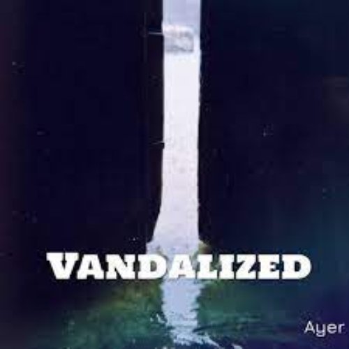 Vandalized