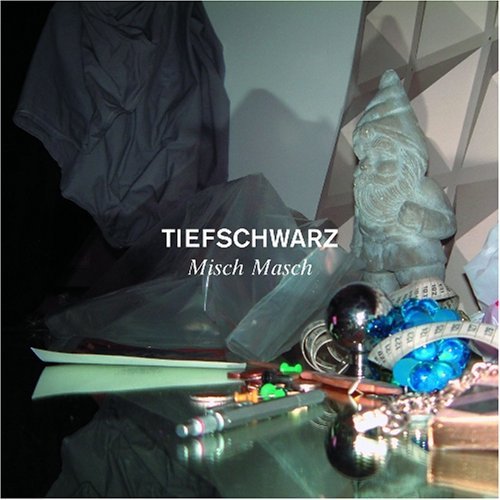 Tiefschwarz: Misch Masch (disc 1)