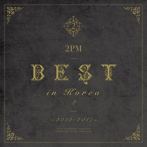 2PM BEST in Korea 2 〜2012-2017〜