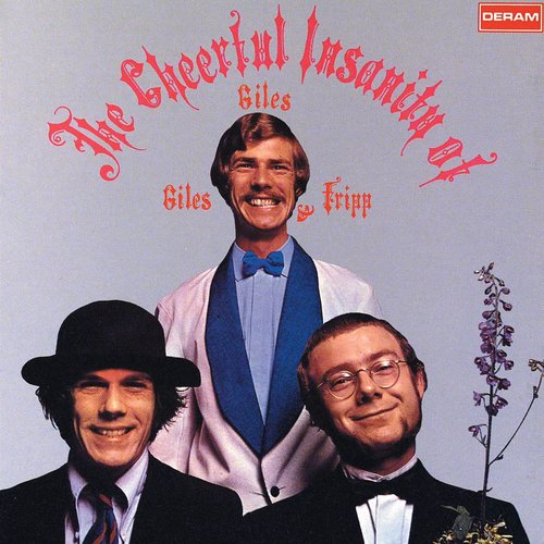 The Cheerful Insanity of Giles, Giles & Fripp