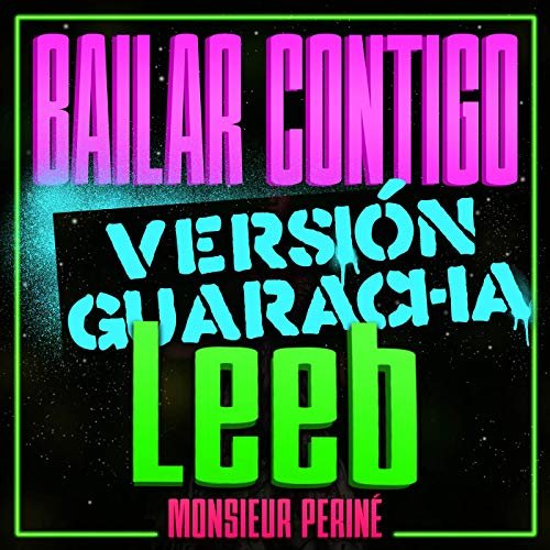 Bailar Contigo (Leeb Remix)