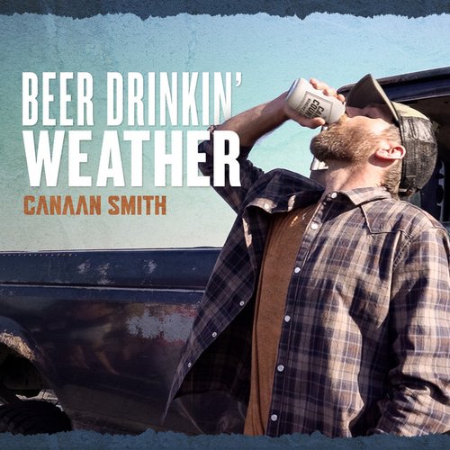 Beer Drinkin' Weather - Single