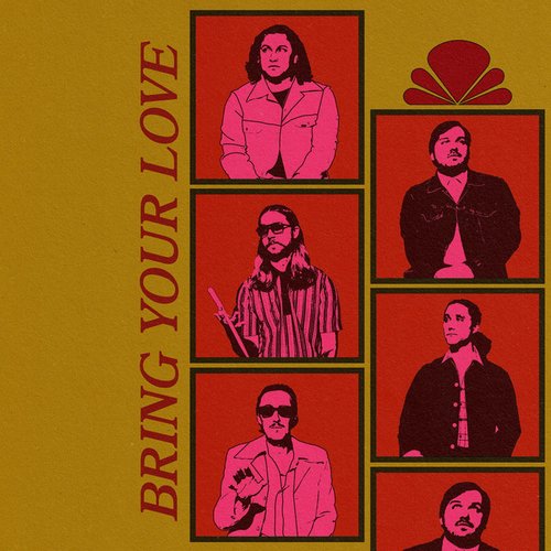 Bring Your Love