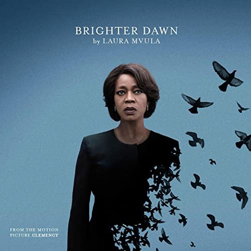 Brighter Dawn (From the Motion Picture "Clemency")