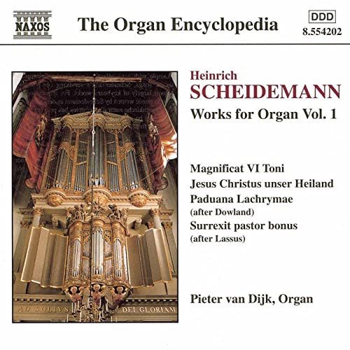 SCHEIDEMANN: Organ Works, Vol. 1