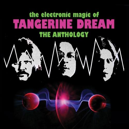 The Electronic Magic Of Tangerine Dream: The Anthology