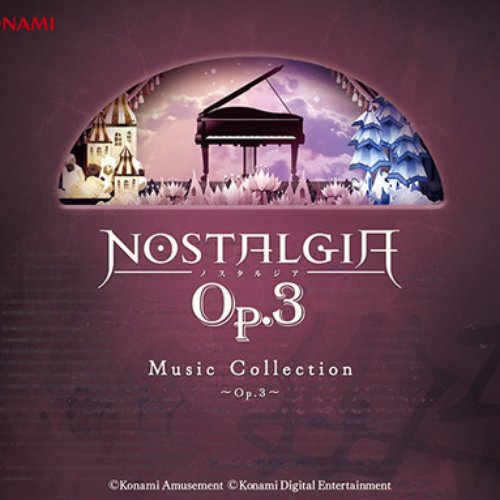 NOSTALGIA Music Collection 〜Op.3〜