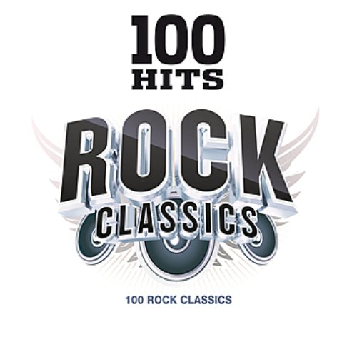 100 Hits Rock Classics
