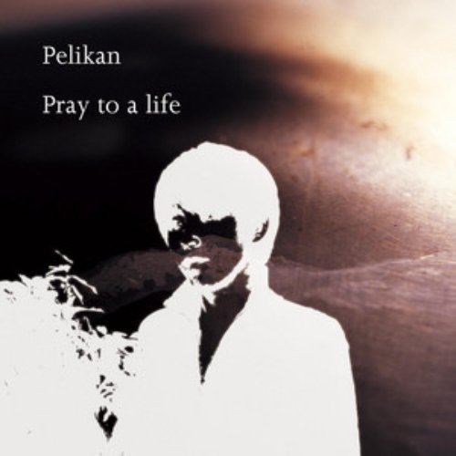 Pray To A Life
