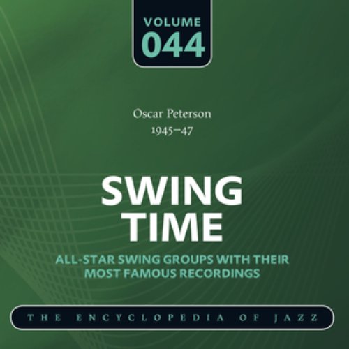 Swing Time - The World’s Greatest Jazz Collection 1933-1957: Vol. 44