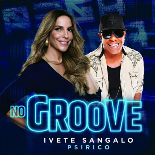 No Groove (Pega, Pega, Pega)