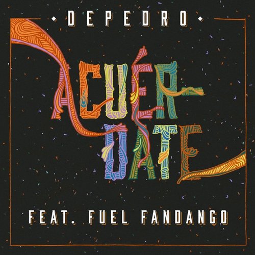 Acuérdate (feat. Fuel Fandango)